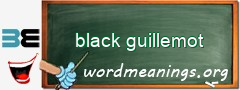 WordMeaning blackboard for black guillemot